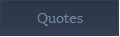 Quotes